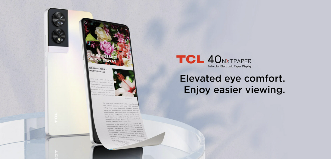 護眼新品：TCL推出搭載Nxtpaper技術的智能手機──TCL 40 Nxtpaper